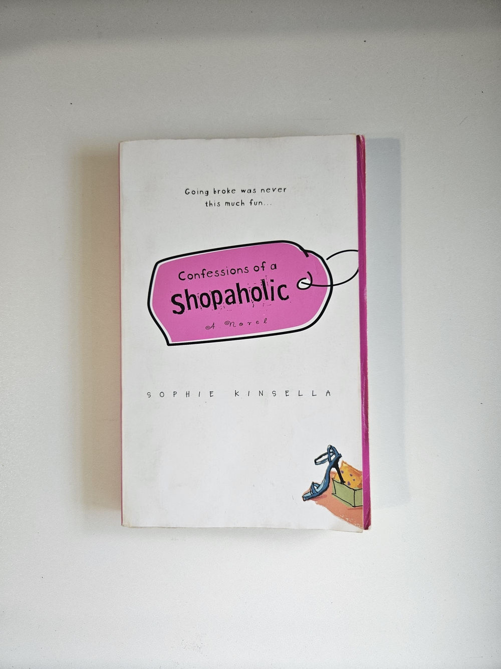 Confessions of a Shopaholic by Sophie Kinsella